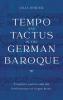 Tempo and Tactus in the German Baroque