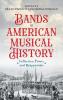 Bands in American Musical History