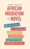 African Migration and the Novel