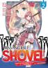 Invincible Shovel (Manga) Vol. 2