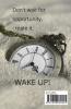 WAKE UP! SUCCESS IS WAITING FOR YOU (B&amp;W Edition) : A great resource for personality development