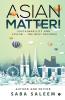 Asian Matter!