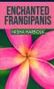 Enchanted Frangipanis