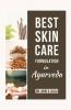 Best Skin Care Formulation In Ayurveda