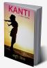 Kanti the mitra express / कांति द मित्रा एक्सप्रेस : Experience and motivation of life