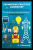 ENGINEERING PRACTICES LABORATORY (GROUP B) : Electrical and Electronics