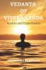 Vedanta Of Vivekananda : Studies And Experiments
