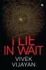 I Lie In Wait