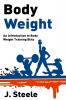 Body Weight: An Introduction to Body Weight Training Blitz
