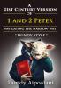 A 21st-Century Version of 1 and 2 Peter