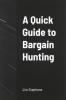 A Quick Guide to Bargain Hunting