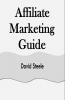 Affiliate Marketing Guide