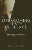 Overcoming Lust's Influence