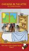 Chickens in the Attic Chapter Book: (Step 8) Sound Out Books (systematic decodable) Help Developing Readers including Those with Dyslexia Learn to Read with Phonics: 40 (Dog on a Log Chapter Books)