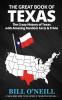 The Great Book of Texas: The Crazy History of Texas with Amazing Random Facts & Trivia: VOL.1 (A Trivia Nerds Guide to the History of the Us)