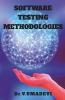 Software Testing Methodologies : Easy Made