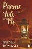Poems For You And Me: Simple Poems From My Heart To Yours