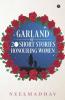 Garland Of 20 Short Stories Honouring Women