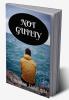 NOT GUILTY