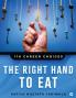 The Right Hand to Eat : 116 Career Choices