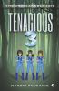 Tenacious 3 : The Unbreakable Trio