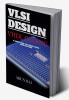 CODING IN VHDL AND SHORT HISTORY OF VLSI DESIGN : SIMPLE WAY TO UNDER STAND VLSI