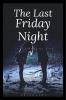 The Last Friday Night