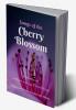 Songs of the Cherry Blossom : A collection of musings emotions and heartstrings