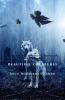 Beautiful Creatures: Creatures Of The Dark Mysteries Of The World Secret Societies And A World Of Unknown.