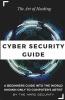 The Art Of Hacking: A Cyber Security Guide To Go From Zero To Hero