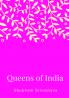 Queens of India
