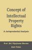 Concept Of Intellectual Property Rights A Jurisprudential Analysis