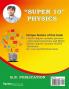 SUPER 10 PHYSICS : CLASS NOTES