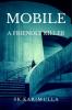 MOBILE : A Friendly Killer