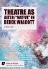 Theatre as Alter/"Native" in Derek Walcott (Series in Literary Studies)