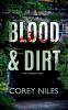 Blood & Dirt