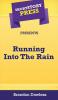 Short Story Press Presents Running Into The Rain