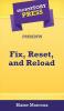 Short Story Press Presents Fix Reset and Reload