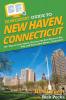 HowExpert Guide to New Haven Connecticut