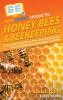 HowExpert Guide to Honey Bees & Beekeeping
