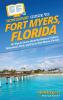 HowExpert Guide to Fort Myers Florida