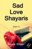 Sad Love Shayaris (Part-1) B&W Edition / सैड लव शायरी (भाग-1)