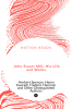 John Stuart Mill; His Life and Works