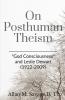 On Posthuman Theism : God Consciousness And Leslie Dewart (1922-2009)