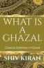 What Is A Ghazal : Classical Definition Of The Ghazal