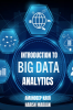 Introduction to Big Data and Analytics : Understanding of Hadoop and its Ecosystem