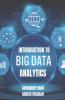 Introduction to Big Data and Analytics (Black and White Edition): Understanding of Hadoop and its Ecosystem