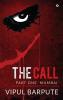 The Call : Part One ‘Mumbai’