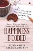 Happiness D’Coded: Smart Ways To Lead A Happy And Balanced Life