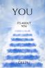 you : your life is yours to live